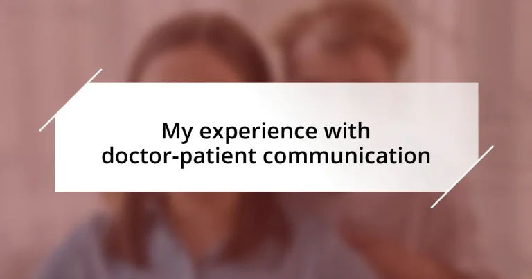 My experience with doctor-patient communication