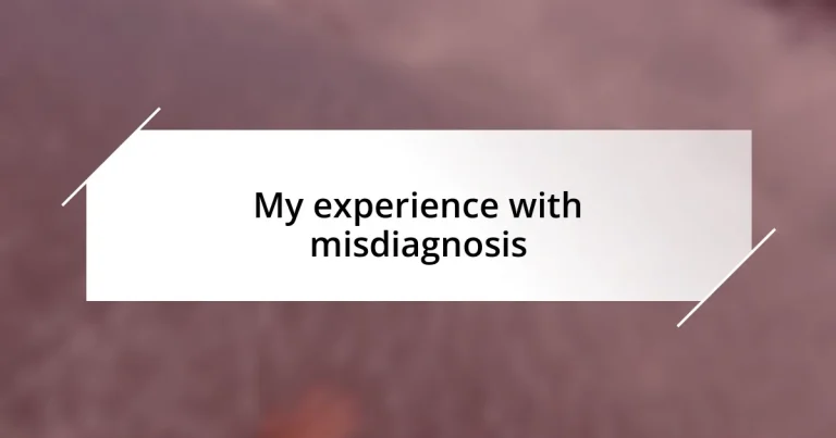 My experience with misdiagnosis