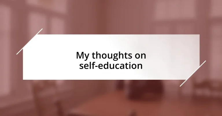 My thoughts on self-education