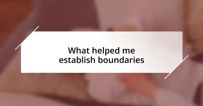 What helped me establish boundaries